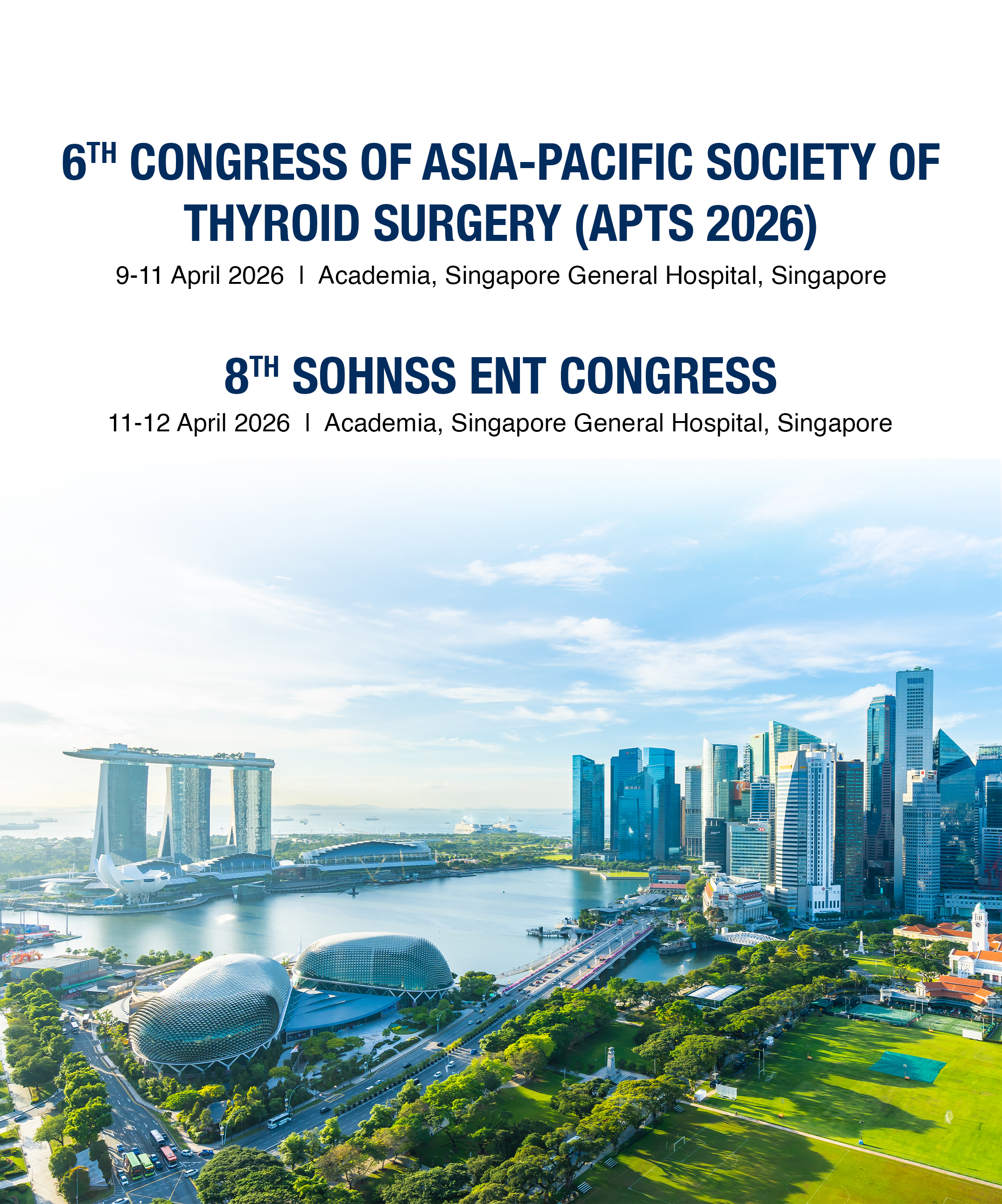 6th Congress of Asia-Pacific Society of Thyroid Surgery (APTS 2026) & 8th SOHNSS ENT Congress Secretariat